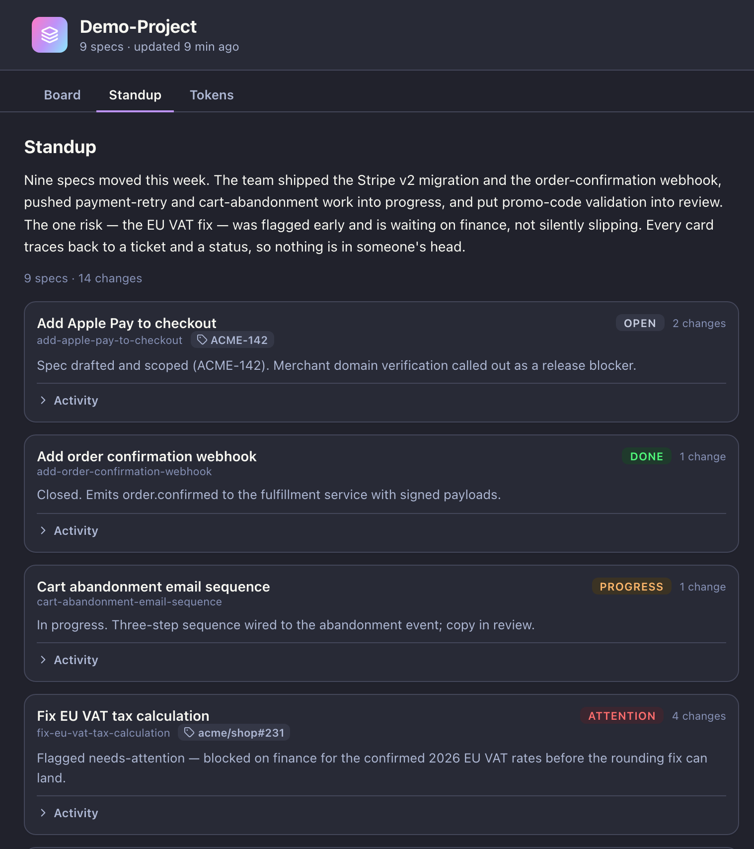 Vector standup view: a paragraph summary at the top followed by per-spec cards, each showing the spec slug, its linked ticket, current status, and a one-line summary of what changed.